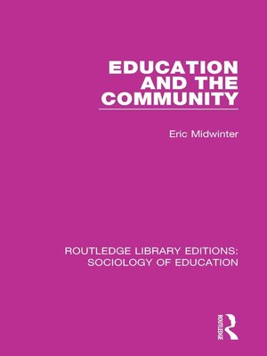 cover image of Education and the Community